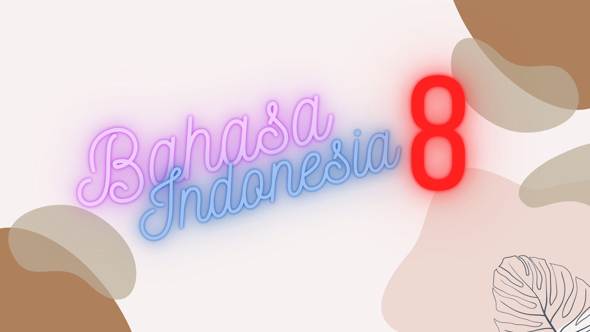 Bahasa Indonesia 8A