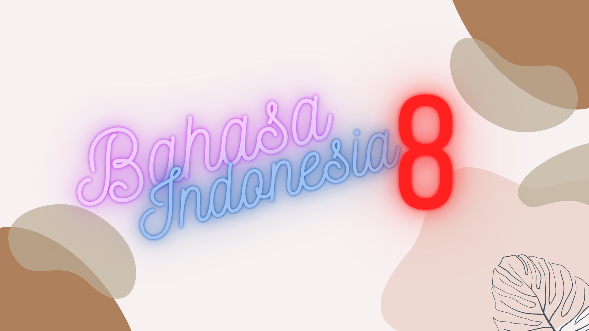 Bahasa Indonesia 8B