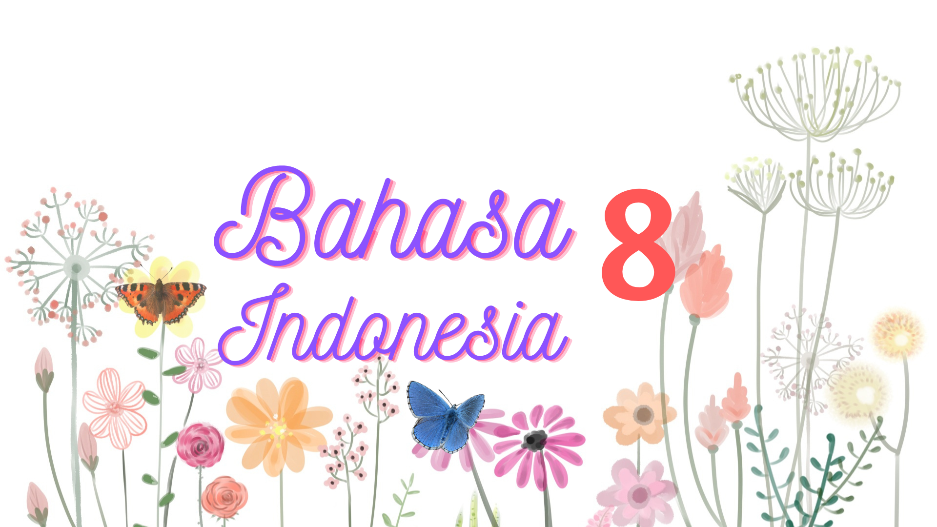 Bahasa Indonesia 8E